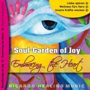 Cover von Soul-Garden of Joy - Embracing the Heart