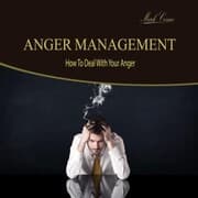 Cover von Anger Management - How to Deal with Your Anger