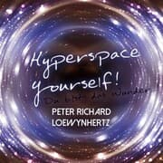 Cover von Hyperspace Yourself! Du bist das Wunder...!