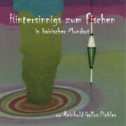 Cover von Hintersinnigs zum Fischen