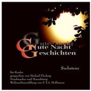 Cover von Gute Nacht Geschichten - Sechstens - Für Kinder