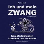 Cover von Ich und mein Zwang - Kampferfahrungen stationär und ambulant