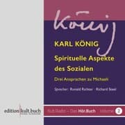 Cover von Spirituelle Aspekte des Sozialen - Drei Ansprachen zu Michaeli von Karl König