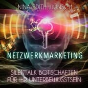 Cover von Netzwerkmarketing - Silentalk Botschaften für Ihr Unterbewusstsein