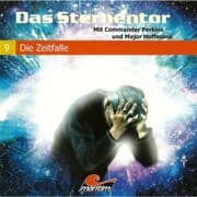 Cover von Das Sternentor - Mit Commander Perkins und Major Hoffmann, Folge 9: Die Zeitfalle