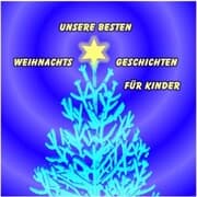 Cover von Unsere besten Weihnachtsgeschichten für Kinder