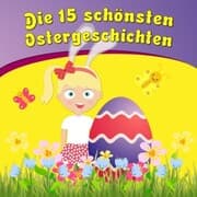 Cover von Die 15 schönsten Ostergeschichten