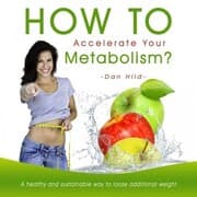 Cover von How to Accelerate Your Metabolism? a Healthy and Sustainable Way to Loose Additional Weight