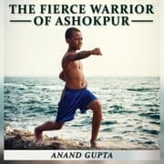 Cover von The Fierce Warrior of Ashokpur