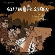 Cover von Die Göttinger Sieben, Folge 3: Das Zelt im Moor