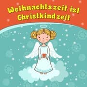 Cover von Weihnachtszeit ist Christkindzeit