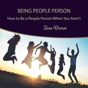 Cover von Being People Person: How to Be a People Person When You Aren't