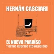 Cover von El Nuevo Paraíso y Otros Cuentos Tecnológicos