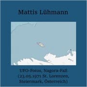 Cover von UFO-Fotos, Nagora-Fall (23.05.1971 St. Lorenzen, Steiermark, Österreich)