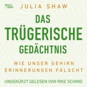 Cover von Das trügerische Gedächtnis - Wie unser Gehirn Erinnerungen fälscht (Ungekürzte Lesung)