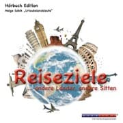Cover von Reiseziele ...andere Länder, andere Sitten (Ungekürzt)
