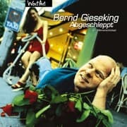 Cover von Bernd Gieseking, Abgeschleppt - ein Männerschicksal