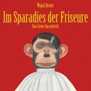 Cover von Wiglaf Droste, Im Sparadies der Friseure