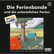 Cover von Die Ferienbande und die entsetzlichen Ferien