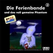 Cover von Die Ferienbande und das voll gemeine Phantom