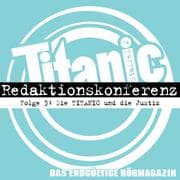 Cover von Die TITANIC und die Justiz