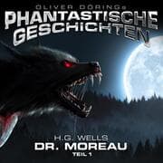 Cover von Phantastische Geschichten, Dr. Moreau, Teil 1