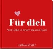 Cover von Für dich! Viel Liebe in einem kleinen Buch