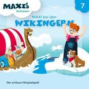 Cover von Maxi's Zeitreisen, Folge 7: Maxi bei den Wikingern