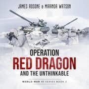 Cover von Operation Red Dragon and the Unthinkable