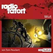 Cover von ARD Radio Tatort, Wut - radio tatort rbb