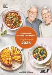 Cover von Kochen mit Martina und Moritz 2025 - schnell und einfach = einfach gut - Bild-Kalender 23,7x34 cm - Küchen-Kalender - gesunde Ernährung - mit 26 Rezepten - Wand-Kalender