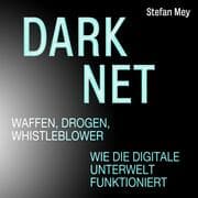Cover von Darknet - Waffen, Drogen, Whistleblower
