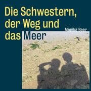Cover von Die Schwestern, der Weg und das Meer