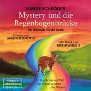 Cover von Mystery und die Regenbogenbrücke
