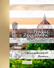 Cover von Praxis Zeichnen - XL Übungsbuch 37: Florenz