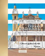 Cover von Praxis Zeichnen - XL Übungsbuch 40: Turin