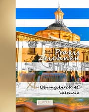 Cover von Praxis Zeichnen - XL Übungsbuch 41: Valencia