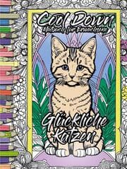 Cover von Cool Down - Malbuch für Erwachsene: Glückliche Katzen