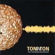 Cover von Ton In Ton - Das Keramikklangprojekt