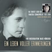 Cover von Das bewegte Leben der Franziska Schwarzmüller