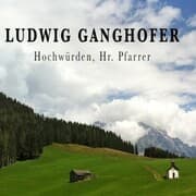 Cover von Ludwig Ganghofer, Hochwürden, Hr. Pfarrer
