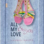 Cover von All My Love & You