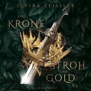 Cover von Eine Krone aus Stroh und Gold
