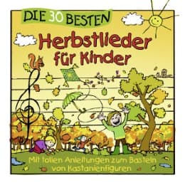 Cover von Die 30 besten Herbstlieder für Kinder