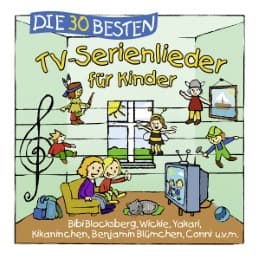 Cover von Die 30 besten TV-Serienlieder für Kinder