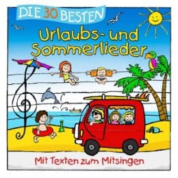 Cover von Die 30 besten Urlaubs- und Sommerlieder