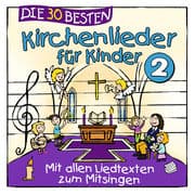 Cover von Die 30 besten Kirchenlieder für Kinder 2