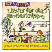 Cover von Die 30 besten Lieder für die Kinderkrippe