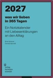 Cover von was wir lieben: in 365 Tagen 2027