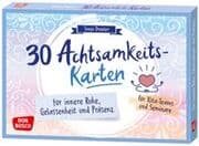 Cover von 30 Achtsamkeitskarten für innere Ruhe, Gelassenheit und Präsenz